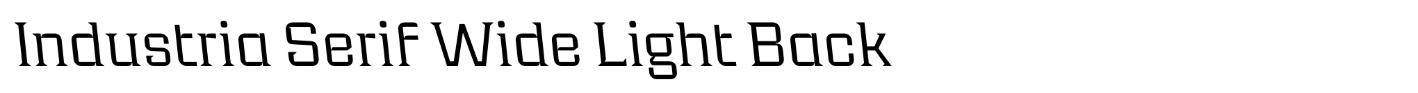 Industria Serif Wide Light Back image